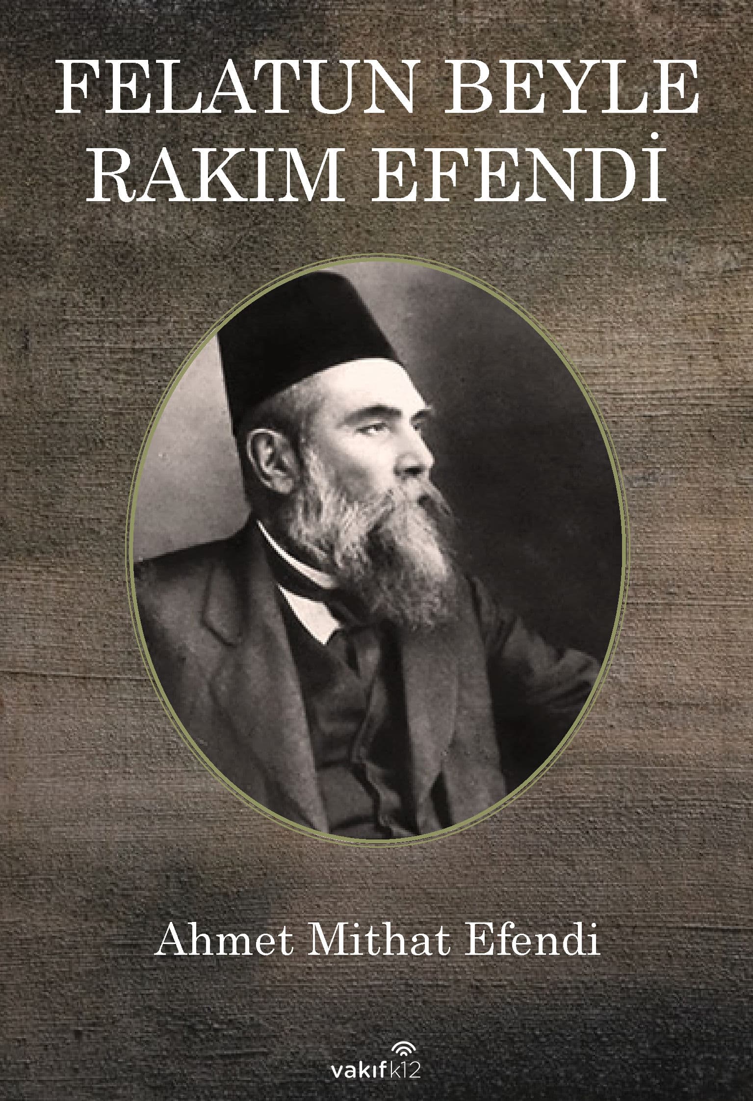 Felatun Bey ile Rakım Efendi